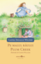 Casuta din prerie IV - Pe malul raului Plum Creek