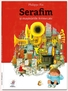 Serafim si masinariile fermecate