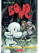 BONE #3. În mijlocul furtunii