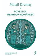 Povestea neamului românesc. Vol. 5