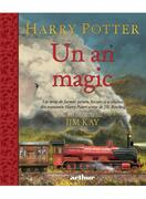 Harry Potter: Un an magic, ilustrată de Jim Kay