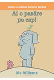 Ai o pasăre pe cap!