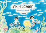 Chiri și Chiriri. Povestea mării