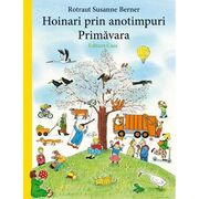 Hoinari prin anotimpuri. Primavara