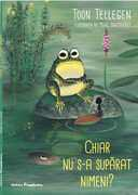 Chiar nu s-a supărat nimeni?