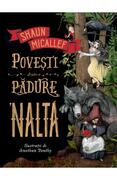 Povesti dintr-o padure 'nalta
