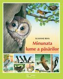  Minunata lume a pasarilor