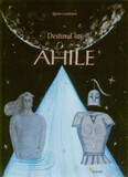 Destinul lui Ahile